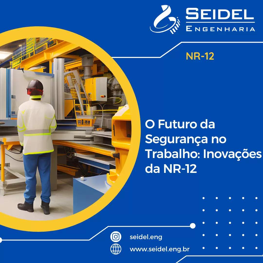 O Futuro da Segurança no Trabalho: Inovações da NR-12